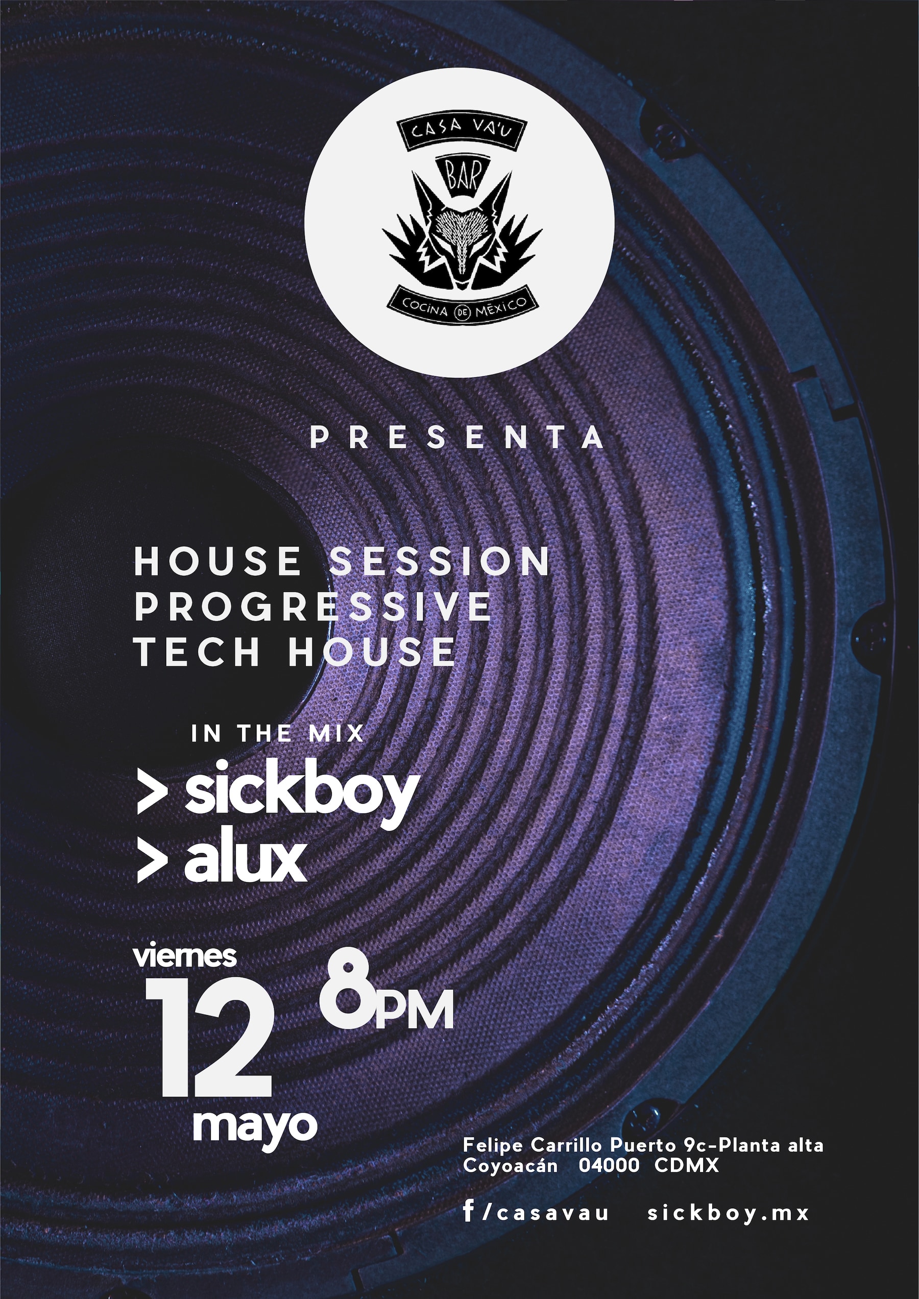 dj sickboy, mexico, casa vau, coyoacan, cdmx, house music